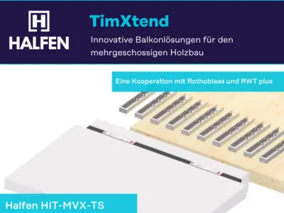 TimXtend – nachhaltiges Holzhybrid-System mit Halfen HIT-MVX-TS